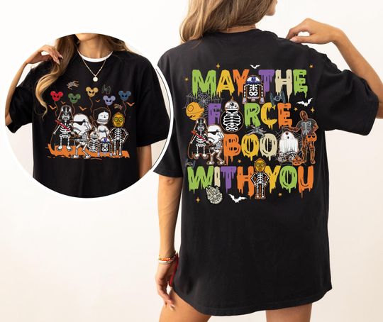 Discover 2-sided Star Wars Halloween May the Force Boo With You Shirt, Star Wars Skeleton Halloween T-Shirt, Galaxy's Edge Halloween, Trick or Treat