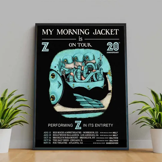 Discover My Morning Jacket Is On Tour 2025 Z Album 20th Anniversary Performing  Poster
