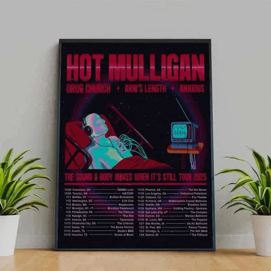 Discover Hot Mulligan The Sound A Body Makes When It's Still Tour 2025 Poster