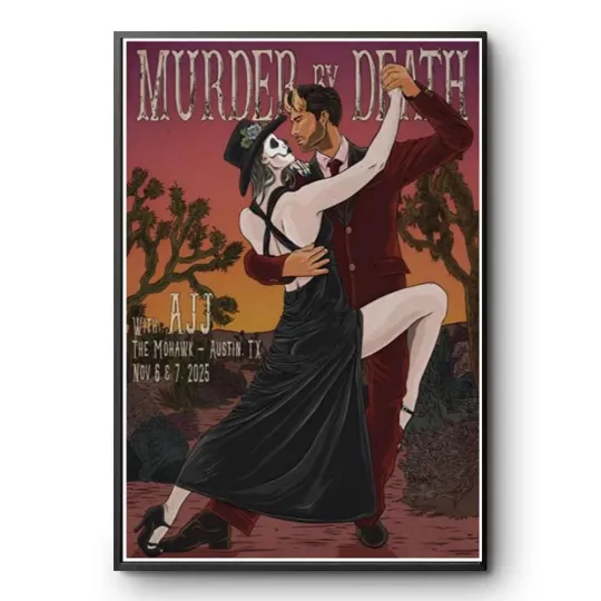 Discover Murder By Death The Mohawk in Austin, TX Tour November 6-7 2025 Poster