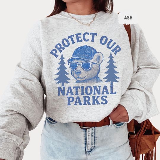 Vintage Protect our National Parks Sweatshirt, Retro Outdoor Adventure Jumper, Nature Lover Gift, Hiking Camping Sweatshirt