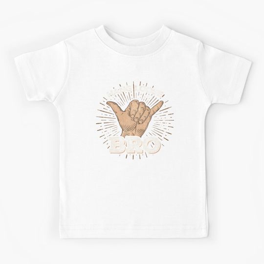 Discover Hang Loose Bro, Hand Gesture Design Kids T-Shirt