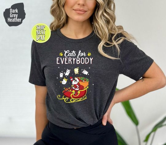 Discover Cats For Everybody Christmas Tshirt: Gift For Cat Owners, Funny Animal Xmas Tee, Pet Santa Shirt - CC206