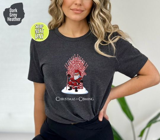 Discover Christmas Is Coming T-Shirt, Funny Santa Throne & Candy Cane