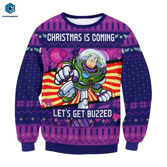 Buzz Lightyear Toy Story Ugly Christmas Sweater, Christmas Is Coming Let's Get Buzzed Christmas Sweater, Toy Story Christmas Sweater