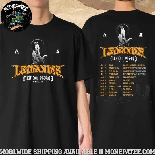 Discover Ladrones Pesado Tour 2025 Mexico Two Sided T-Shirt