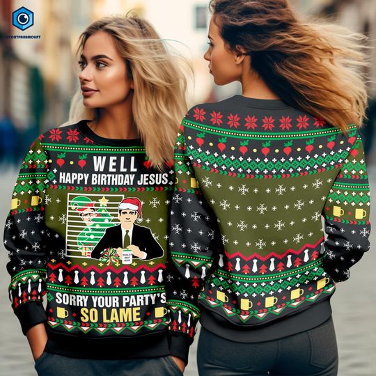 Michael Scott Well Happy Birthday Jesus Ugly Christmas Sweater, Michael Scott The Office Sweater, Michael Scott Christmas,Christmas Vacation