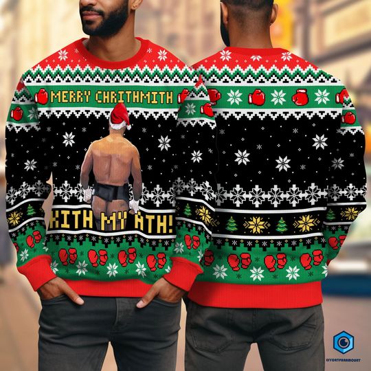 Mike Tyson Kith My Ath Ugly Sweater- Funny Mike Tyson Ugly Christmas Sweater T-Shirt - Merry Crithmith Shirt - Funny Ugly Christmas Sweater