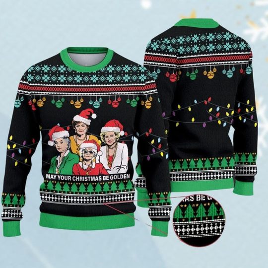 Discover May Your Christmas Be Golden Ugly Sweater, Movie TV Series Sweater, Xmas Ugly Sweater, Stay Golden Xmas Sweater, Christmas Sweater
