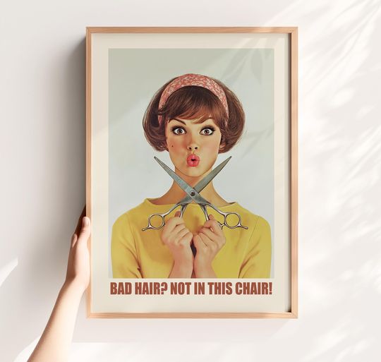 Discover Funny Retro Hairdresser Poster - Sassy Hair Salon Wall Art - Premium Matte Vertical Print