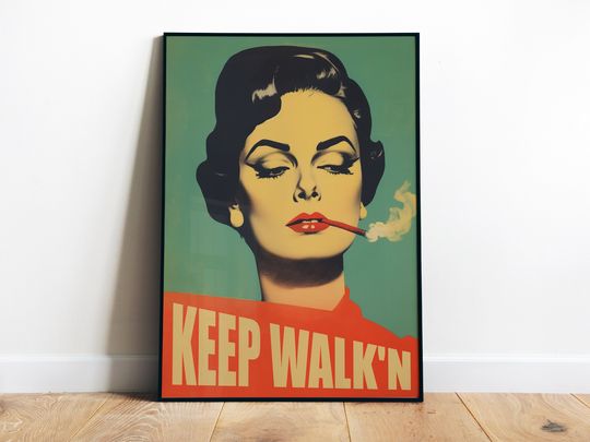 Discover Retro Poster Smoking Woman Poster Funny Wall Art Retro Home Decor Keep Walking Print Spanish Girl Art Latina Digital Print Vintage Funny Art