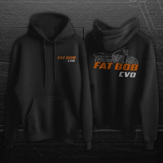 Discover For H davidson FXDFSE & FXDFSE2 CVO Dyna Fat Bob fans - Motorcycle Hoodie