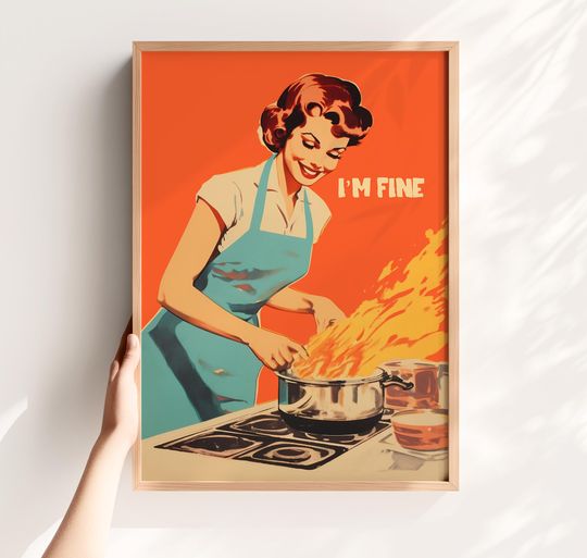 Discover Retro Kitchen Print Funny 50s Poster Retro Cooking Print Kitchen Wall Art Happy Housewife Poster I'm Fine Print Retro Kitchen Art Download