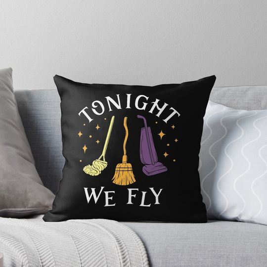 Discover Tonight We Fly Witch Sisters Halloween Quote Pillow