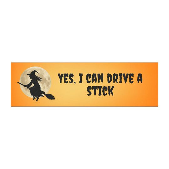 Discover Funny Witch Broom Car Magnet: "Yes I Can Drive a Stick" Halloween Decor