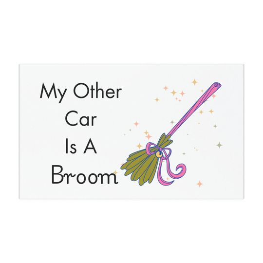 Discover Car Magnets, Joke Magnet, My Other Car Is a Broom Car Magnet, Halloween Car Magnet, Car Magnet for Friends,  Witch Car Magnet.