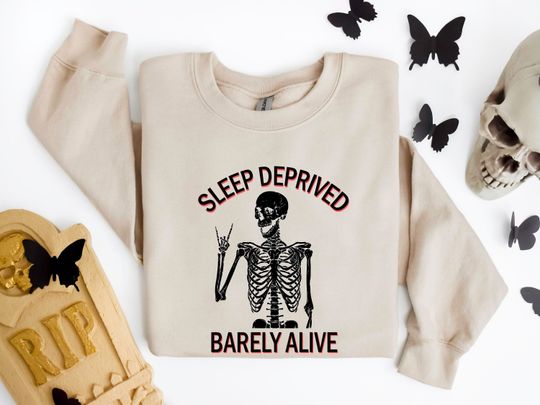 Discover Halloween Sweatshirt Sleep Deprived Barely Alive Halloween Hoodie Skeleton Hoodie Halloween Skull Hoodie Funny Halloween Mom Sweatshirt