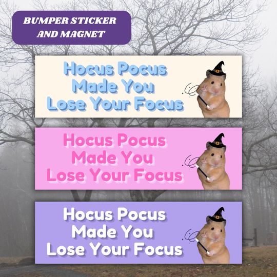 Hocus Pocus Funny Hamster Meme Bumper Sticker Magnet, Wizard Halloween Spooky Vinyl Sticker Cute Pink Car Accessory, New Driver Gift for Her