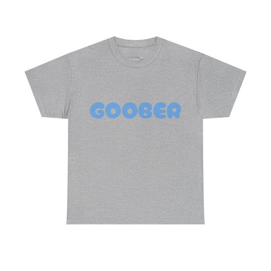 Discover Goober T-Shirt: Funny Novelty Tee, Comical Apparel