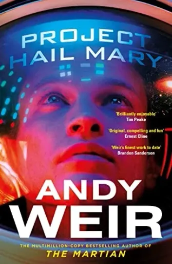 Discover Project Hail Mary: From the bestselling ..., Weir, Andy