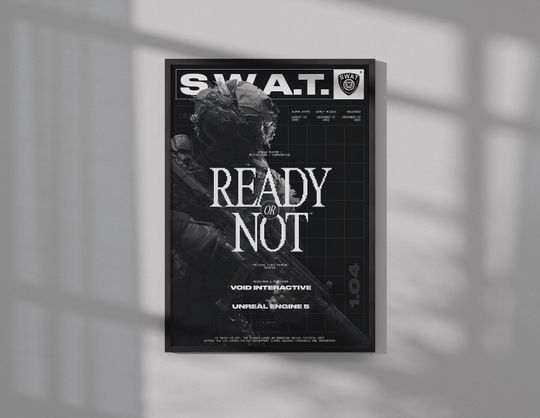 Discover Ready or Not Printed Poster  SWAT FPS Poster | Tactical Gaming Decor