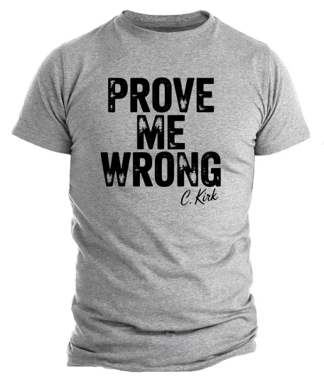 Discover Charlie Kirk Prove Me Wrong American Flag T-Shirt