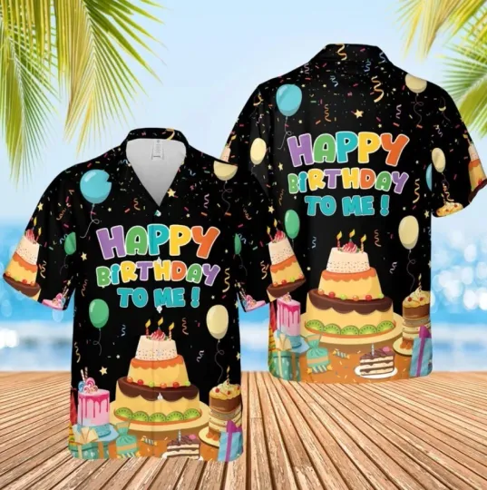 Happy Birthday To Me Hawaiian Shirt, Happy Birthday Cake Button Up