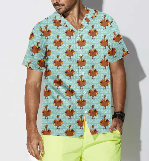 Gobble Gobble Thanksgiving Turkey Shirt, Thanksgiving Hawaiian Shirt