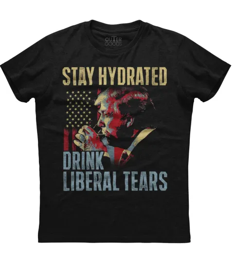 Discover Donald Trump Stay Hydrated Drink Liberal Tears Men's T-Shirt