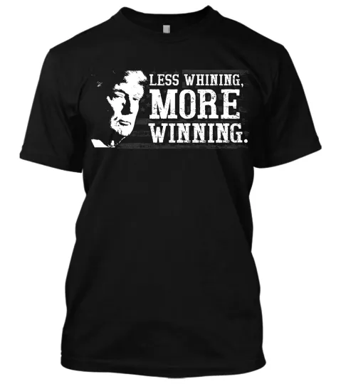 Donald Trump Less Whining More Winning Men's T-Shirt MAGA Republican