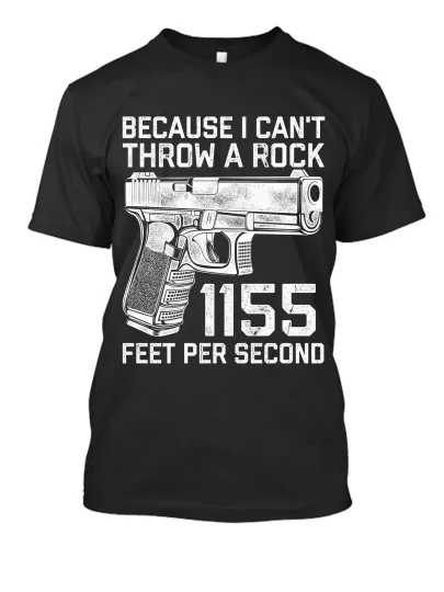 Discover Because I Can't Throw A Rock T-Shirt Men Second Amendment AR15 Gun Rights