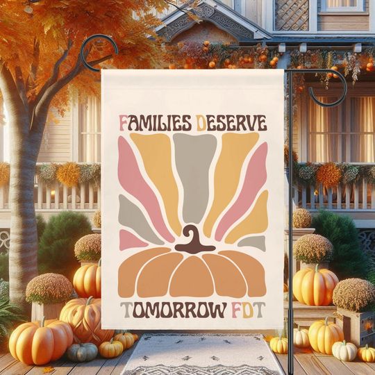 Discover Families Deserve Tomorrow Subtle F Trump FDT Pumpkin Garden Flag, House Flag, Fall Autumn Decor, Halloween Flag, Anti Trump, Anti Fascist