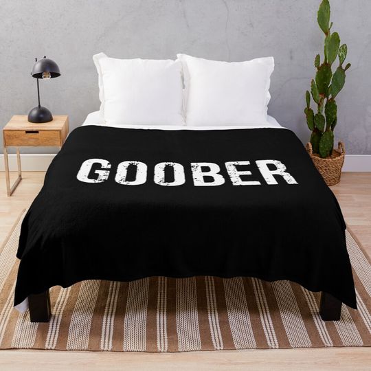 Discover Goober - Funny Sarcastic Teen Gift Throw Blanket