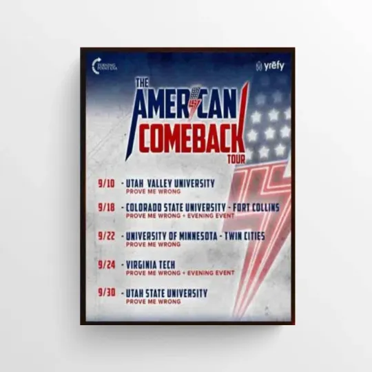 Discover Charlie Kirk Prove Me Wrong American Comeback Tour 2025 Poster