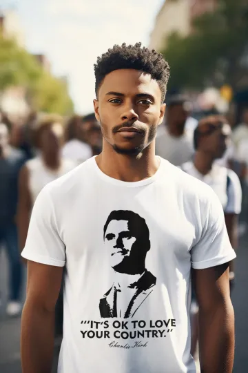 Discover Charlie Kirk Quote T-Shirt Patriotic Love Your Country Tee