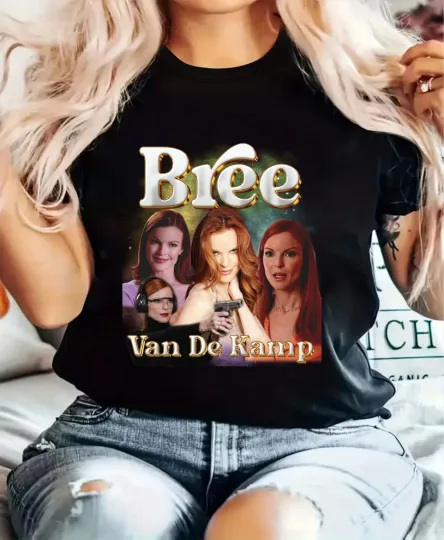 Bree Van De Camp T-Shirt Desperate Housewives Drama Lovers Gift