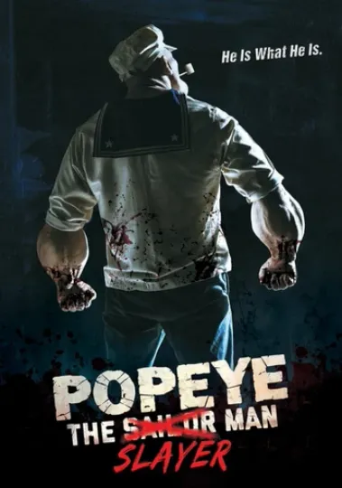 Popeye The Slayer Man Movie Poster 2025 Slasher Film