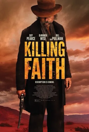 Discover Killing Faith (2025) movie poster 24x36