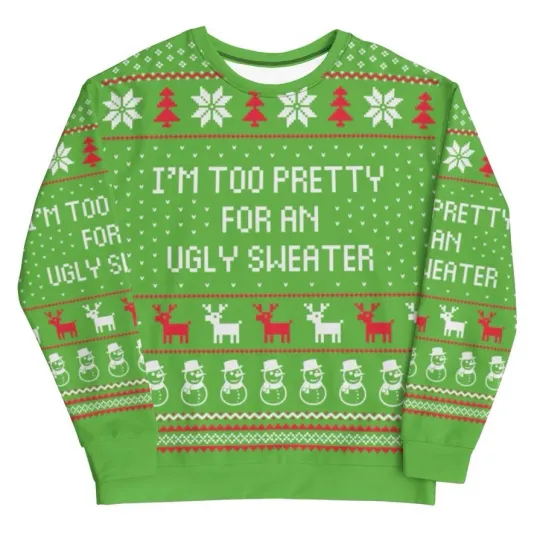 Discover Too Pretty Ugly Christmas Sweater