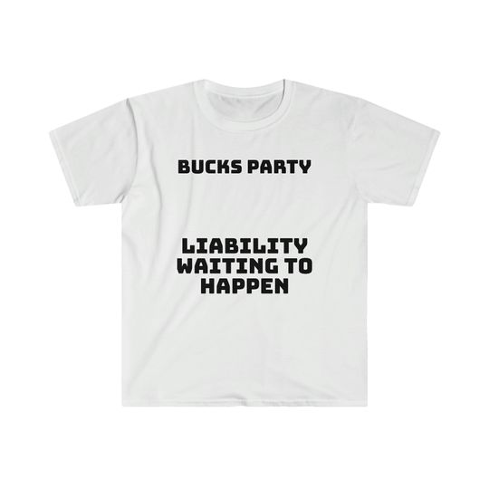 Discover Liability Waiting To Happen T-Shirt