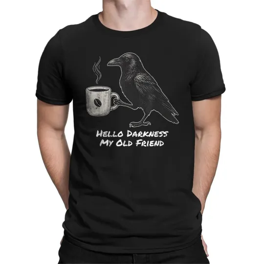 Discover Hello Darkness My Old Friend Crow Coffee Spooky Unisex T-Shirt