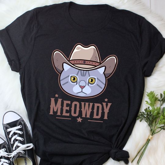 Discover American Shorthair Meowdy Shirt, Women, Men, Funny Cowboy Cat Lover Gift, Cute Howdy T-shirt, Pet Cat Mom, Dad Tee Western Texas Yeehaw Meme