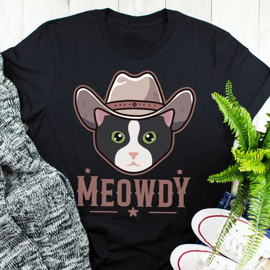 Tuxedo Cat Meowdy Shirt, Women, Men, Funny Cowboy Cat Lover Gift, Cute Howdy T-shirt, Pet Cat Mom, Dad Tee, Western Texas Yeehaw Meme