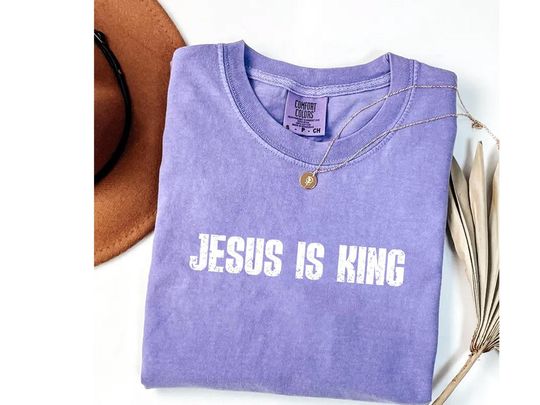 Jesus Is King T-Shirt, Christian Faith Tee, Bible Verse Religious Shirt, Christian Christmas Gift