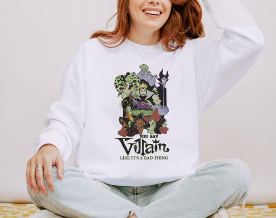 Discover Comfort Colors Disney Villains Sweatshirt, You Say Villain Like It's A Bad Thing Sweatshirt, Spooky Season, Halloween Villains Sweatshirt