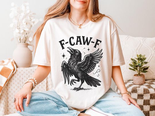 Discover F-Caw-F Funny Crow Shirt  F Caw F Shirt  Black Crow Moonlit Raven Shirt  Sarcastic Adult Tee  Humorous Raven Lover Gift