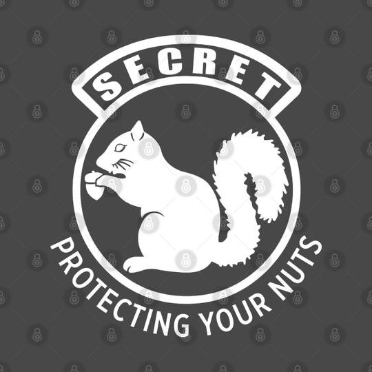 Secret Squirrel Patch - Protecting Your Nuts - Secret Squirrel - T-Shirt