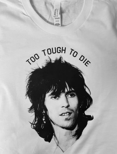 Keith richards "Too tough to die" T Shirt