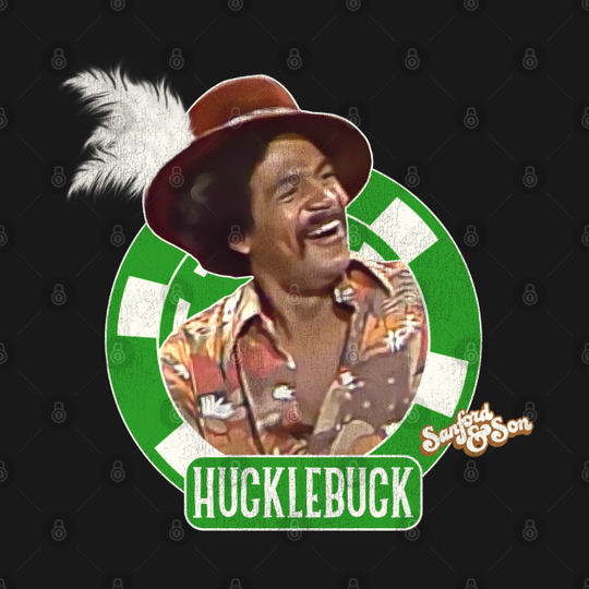 Hucklebuck - Sanford And Son - T-Shirt