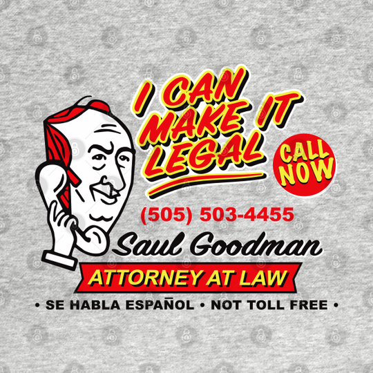 I Can Make It Legal - Better Call Saul Tv Show - T-Shirt